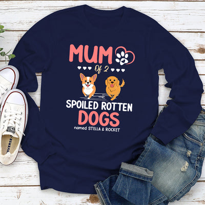 Parent Of A Spoiled Dogs - Personalized Custom Long Sleeve T-shirt