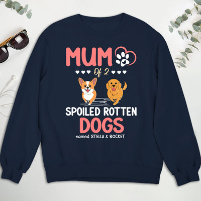 Parent Of A Spoiled Dogs - Personalized Custom Sweatshirt