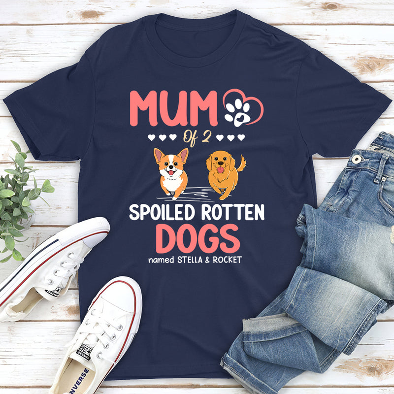 Parent Of A Spoiled Dogs - Personalized Custom Unisex T-shirt