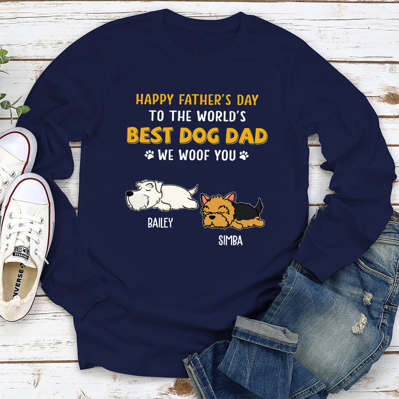 Woof You So Much Dad - Personalized Custom Long Sleeve T-shirt