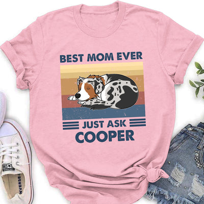 Best Dad Ever Just Ask - Personalized Custom Women's T-shirt