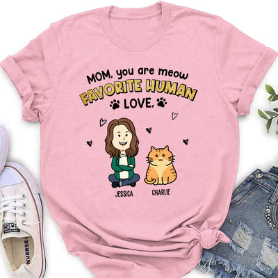 Cat Favorite Human - Personalized Custom Women's T-shirt