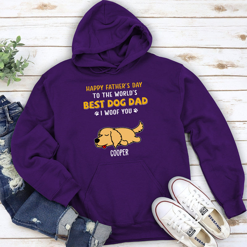 Woof You So Much Dad - Personalized Custom Hoodie