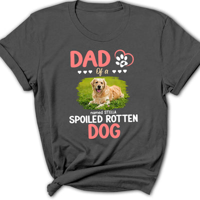 Parent Of A Spoiled Dogs - Personalized Custom Women's T-shirt