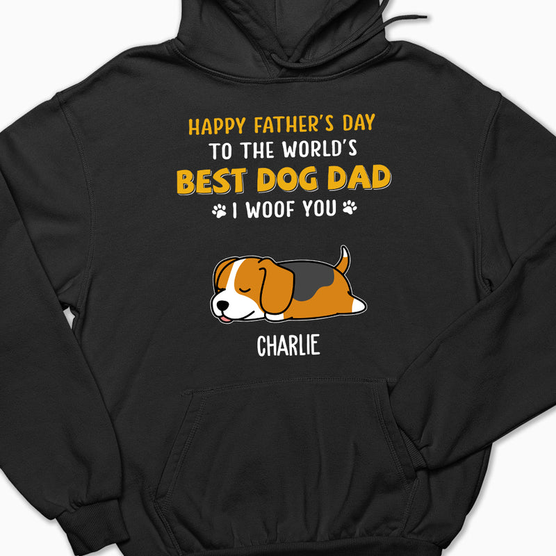 Woof You So Much Dad - Personalized Custom Hoodie