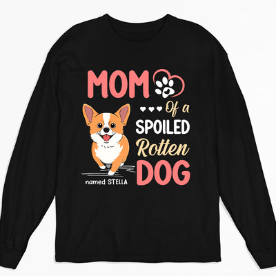 Parent Of A Spoiled Dogs - Personalized Custom Long Sleeve T-shirt