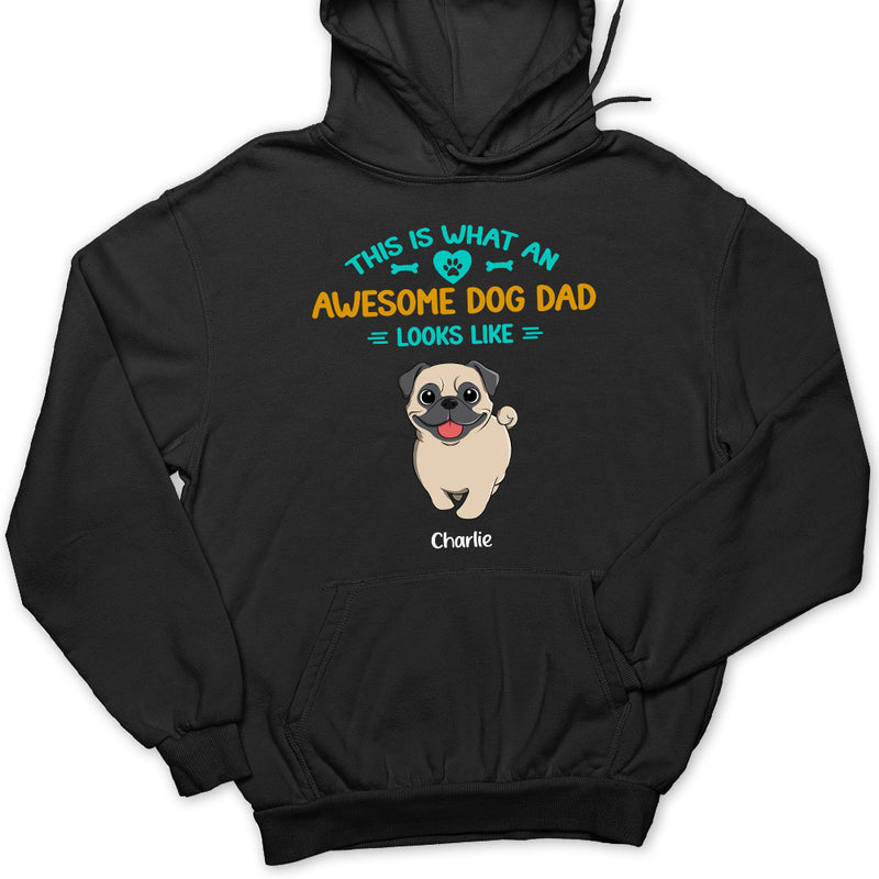 What An Awesome Dog Dad - Personalized Custom Hoodie