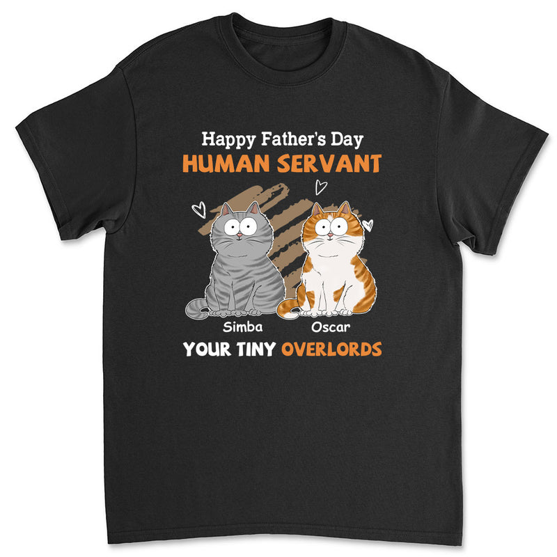 To My Human Servant - Personalized Custom Premium T-shirt