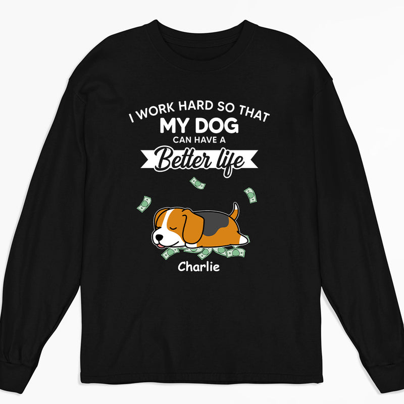 Work Hard For My Baby - Personalized Custom Long Sleeve T-shirt