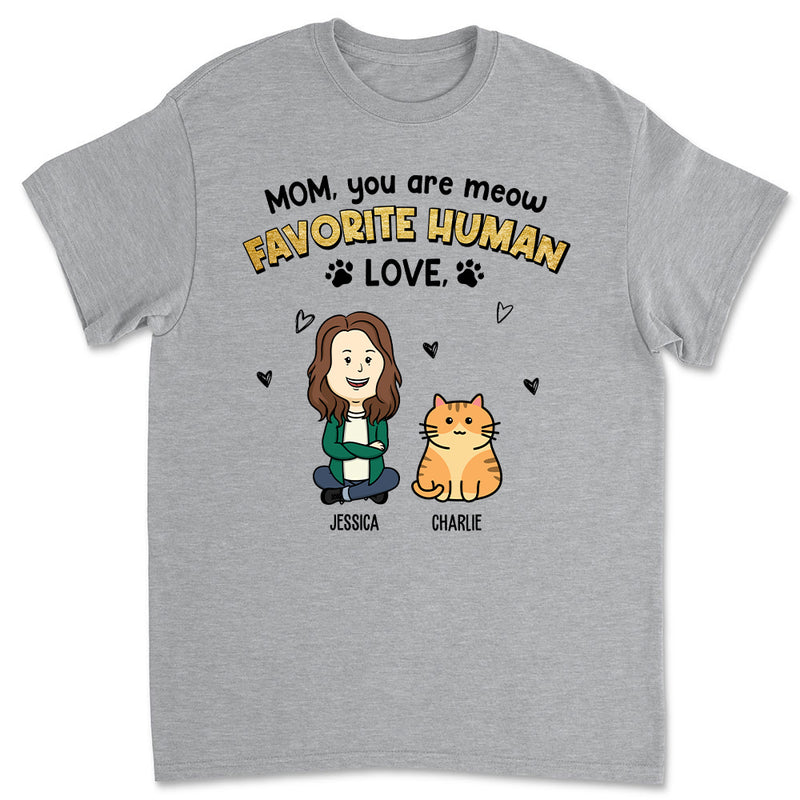 Cat Favorite Human - Personalized Custom Unisex T-shirt