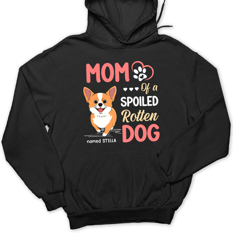 Parent Of A Spoiled Dogs - Personalized Custom Hoodie