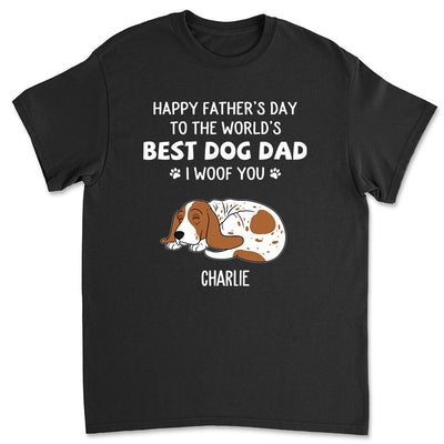 Woof You So Much Daddy - Personalized Custom Premium T-shirt