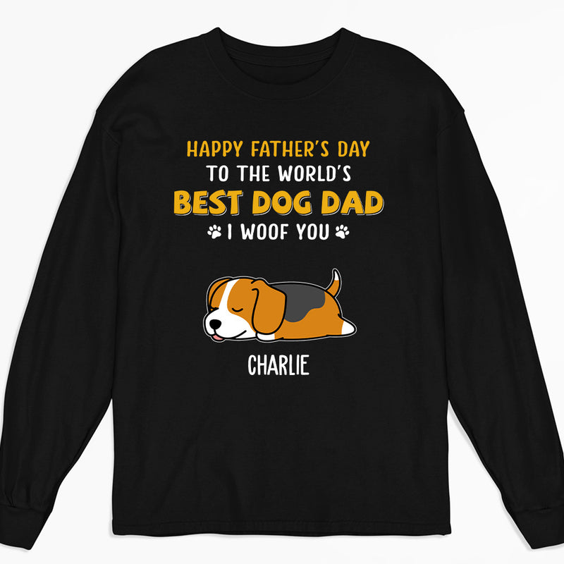 Woof You So Much Dad - Personalized Custom Long Sleeve T-shirt