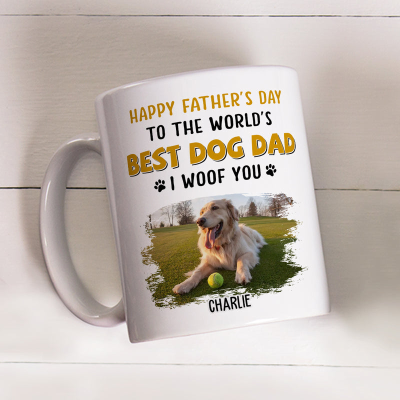 Woof You So Much Dad - Personalized Custom Coffee Mug