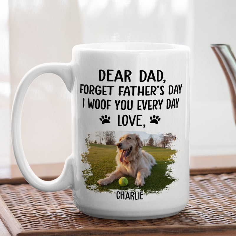 Woof You Dad - Personalized Custom Coffee Mug