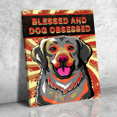 Blessed And Dog Obsessed 1 - Canvas Print