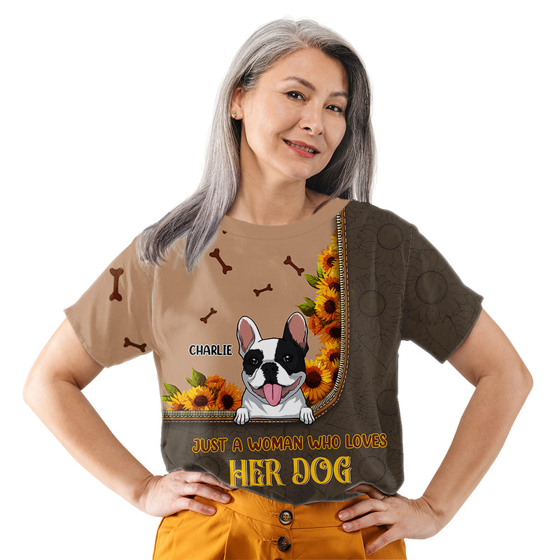 A Woman Loves Her Dog - Personalized Custom All-over-print T-shirt