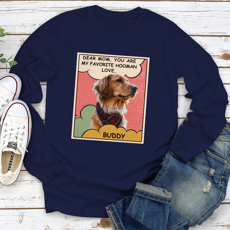 My Favorite Hooman Photo - Personalized Custom Long Sleeve T-shirt