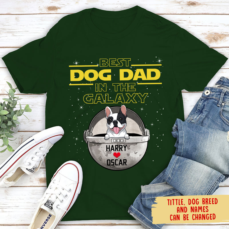 Best Dog Mom/Dad In The Galaxy - Personalized Custom Unisex T-shirt, Dog Mom T-shirt, Dog Dad T-shirt