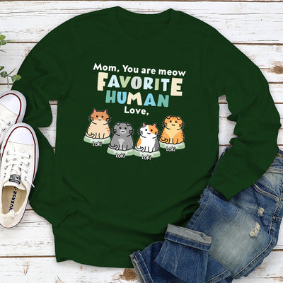 Meow Favorite Human - Personalized Custom Long Sleeve T-shirt