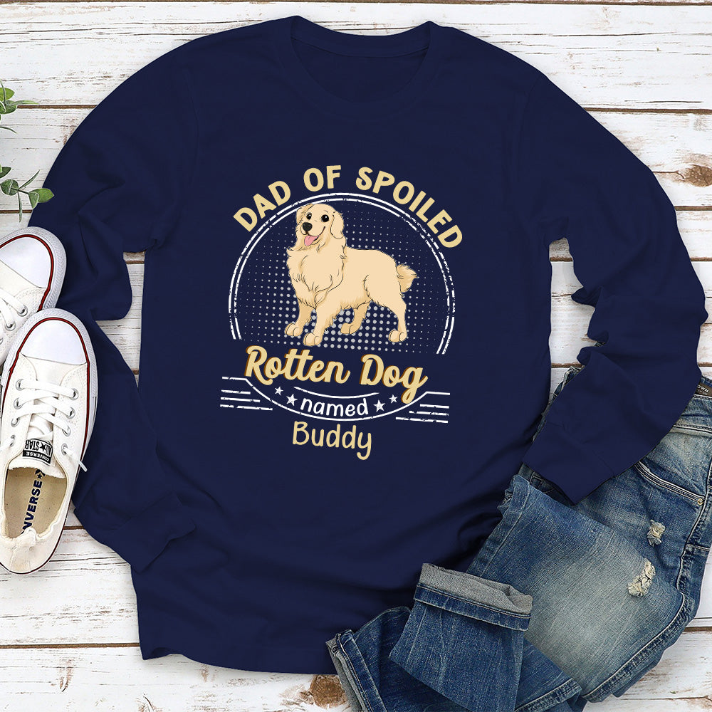 Rotten Dog Personalized Pet Lover Custom Long Sleeve Shirt