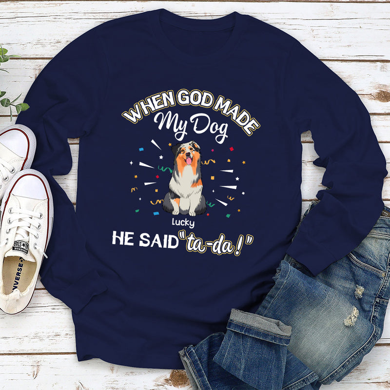 God Made My Dog - Personalized Custom Long Sleeve T-shirt