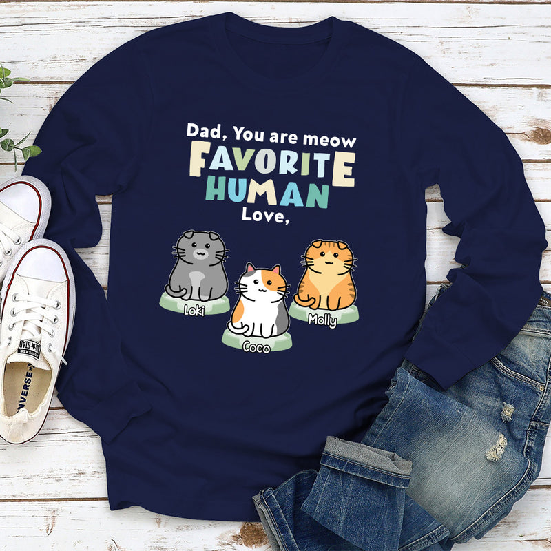 Meow Favorite Human - Personalized Custom Long Sleeve T-shirt