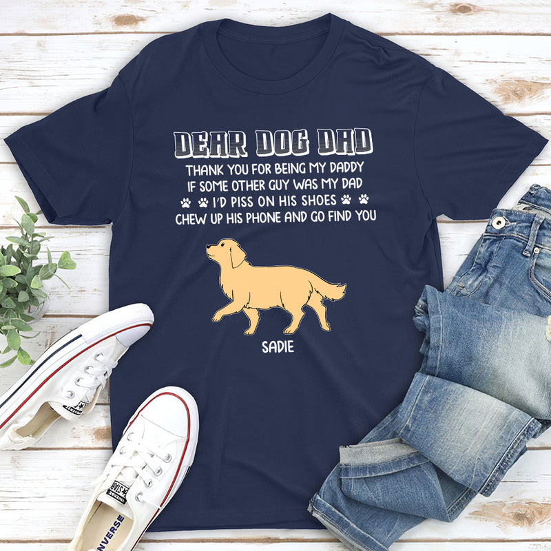 My One And Only Daddy - Personalized Custom Unisex T-shirt