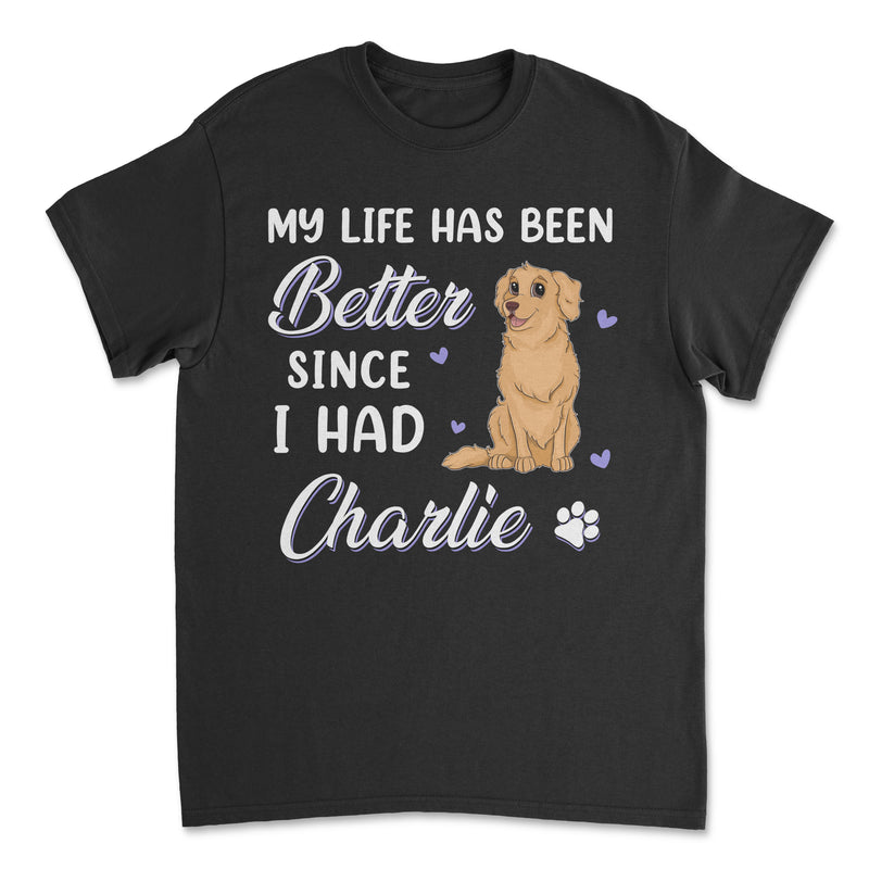My Life Has Been - Personalized Custom Unisex T-shirt
