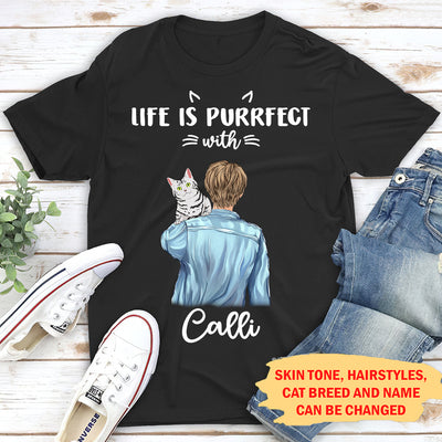 Life Is Purrfect - Personalized Custom Unisex T-shirt