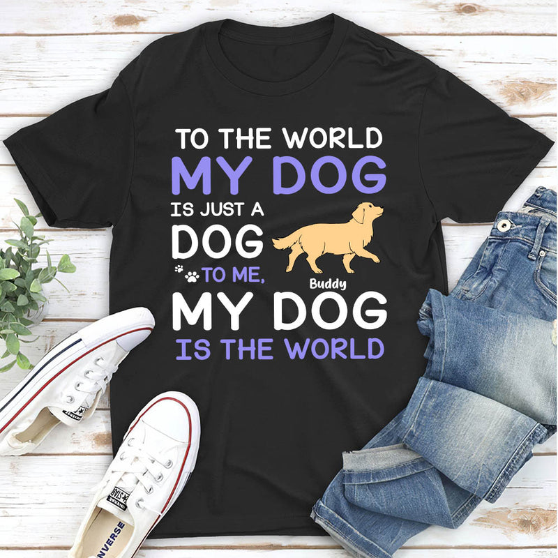 My Dog Is - Personalized Custom Unisex T-shirt