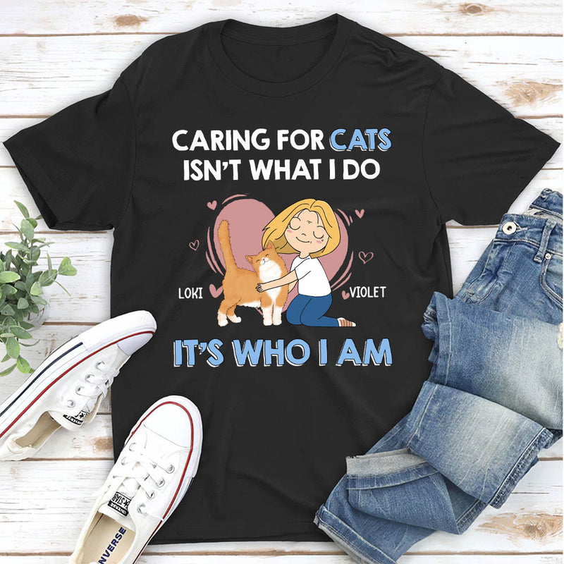 Caring For Cats - Personalized Custom Unisex T-shirt