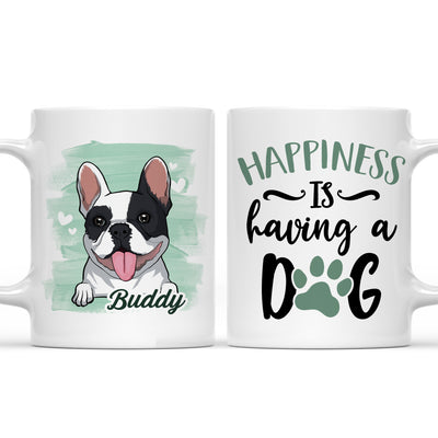 Happiness Is Having A Dog - Personalized Custom Coffee Mug