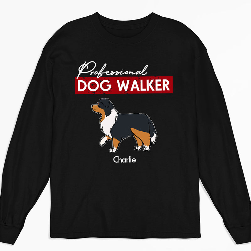 Professional Dog Walker - Personalized Custom Long Sleeve T-shirt