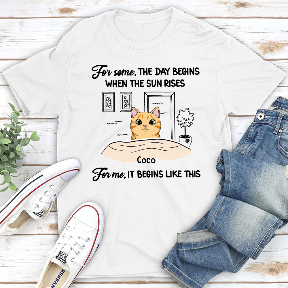 My Day Begins Like This - Personalized Custom Unisex T-shirt