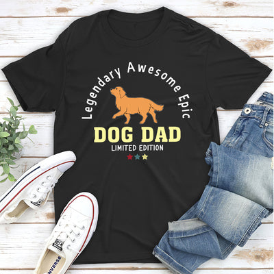 Limited Edition Dog Dad - Personalized Custom Unisex T-shirt