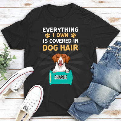 Covered In Dog Hair - Personalized Custom Unisex T-shirt