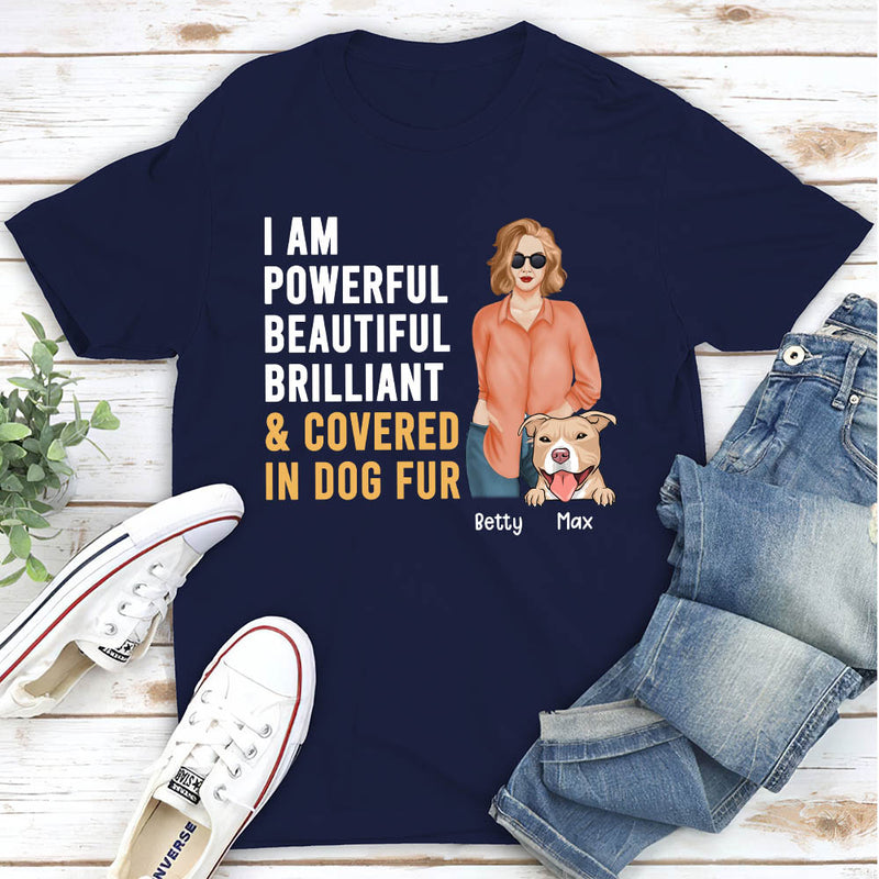 Covered In Dog Fur - Personalized Custom Unisex T-shirt
