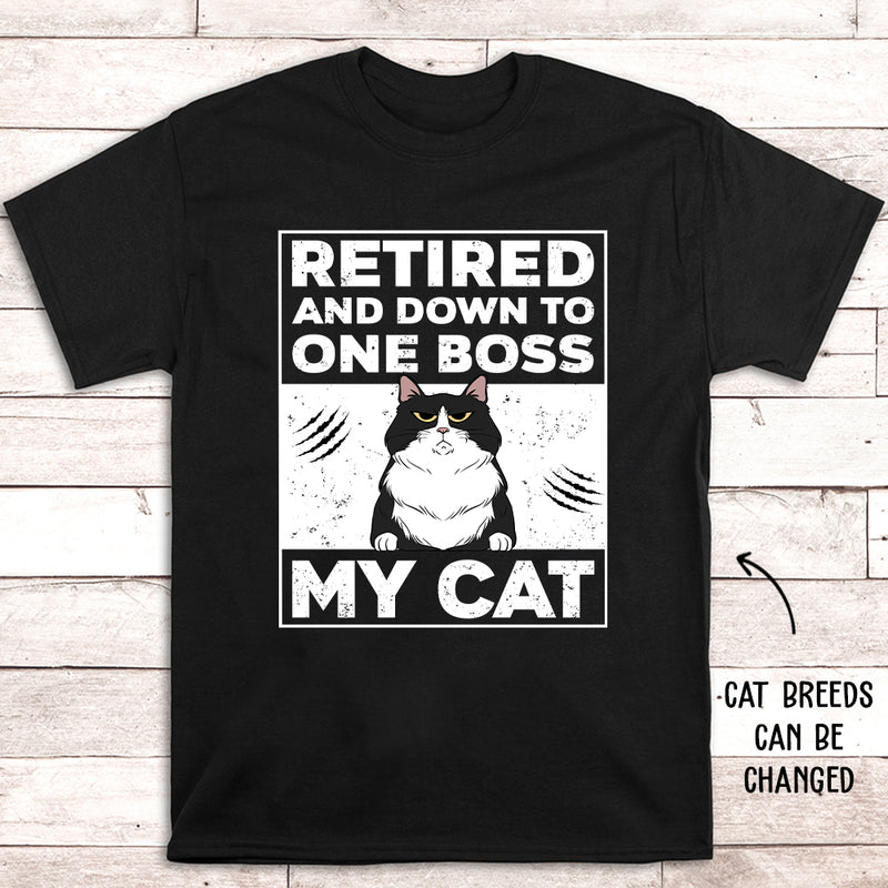 Retired Down To My Cat - Personalized Custom Unisex T-shirt