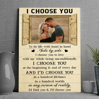 I Choose You Over & Over - Personalized Custom Photo Canvas