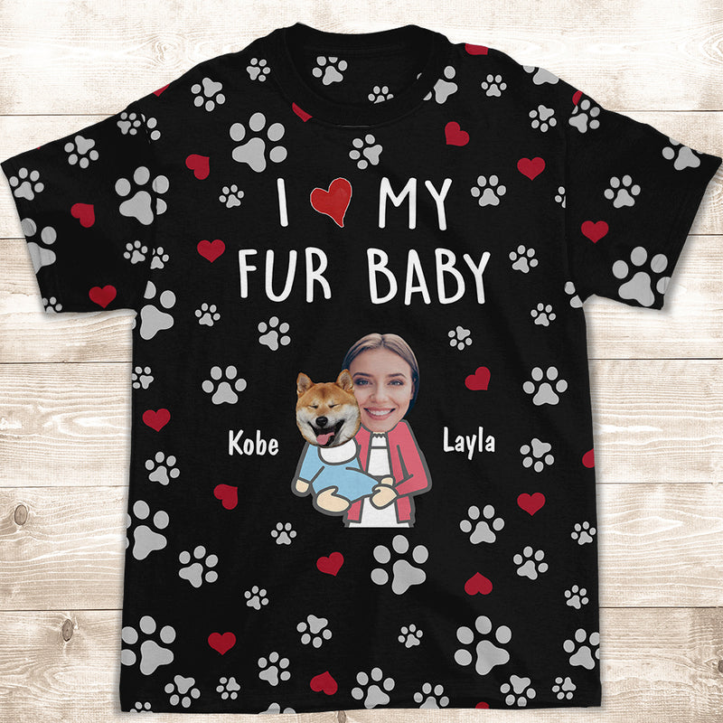 Love My Fur Baby - Personalized Custom Photo All-over-print T-shirt