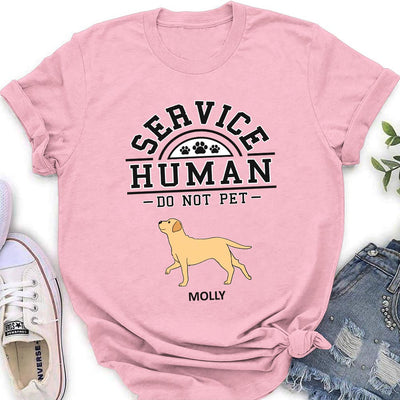 Dogs Service Human - Personalized Custom Women's T-shirt