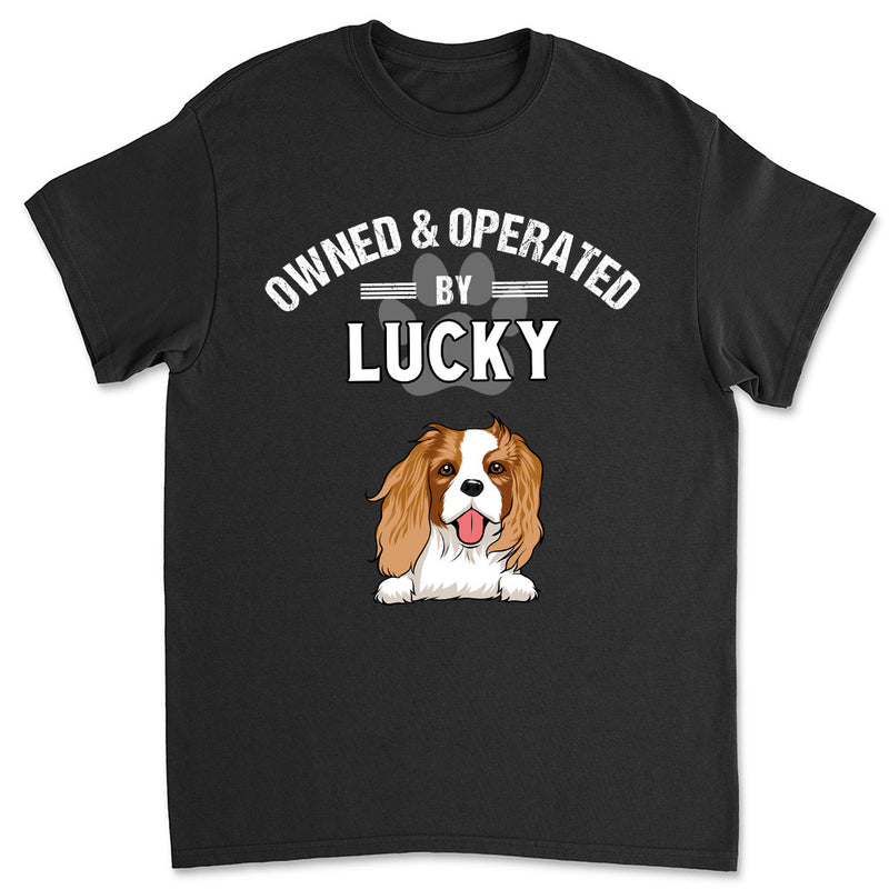 Dog Operated - Personalized Custom Unisex T-shirt