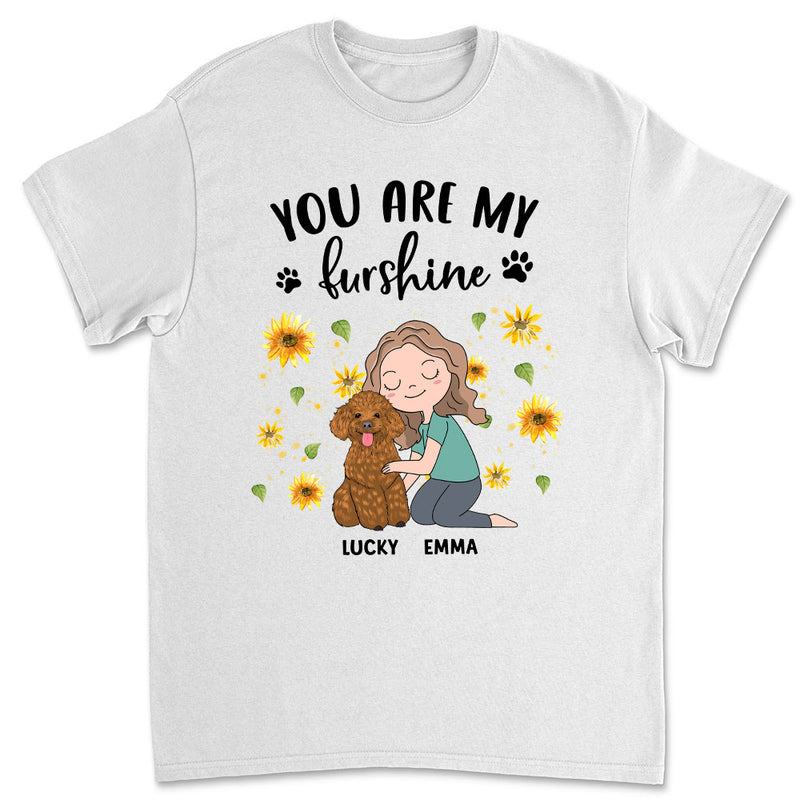 My Furshine Is - Personalized Custom Unisex T-shirt