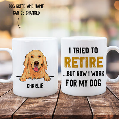 Tried To Retire - Personalized Custom White Coffee Mug