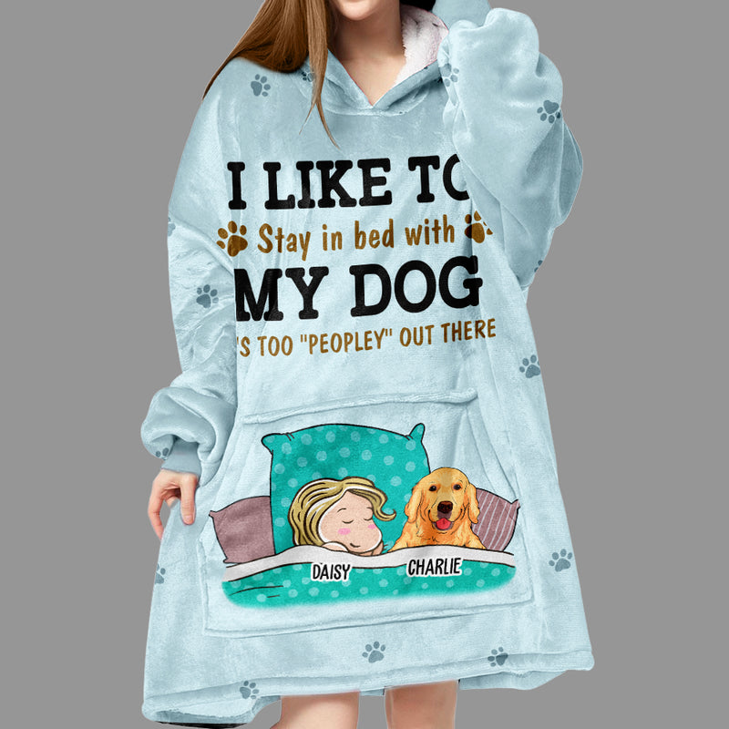 Stay In Bed - Personalized Custom Blanket Hoodie