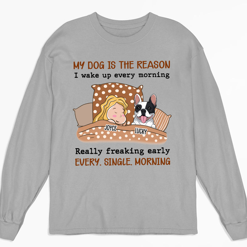 My Dog Is The Reason 2 - Personalized Custom Long Sleeve T-shirt