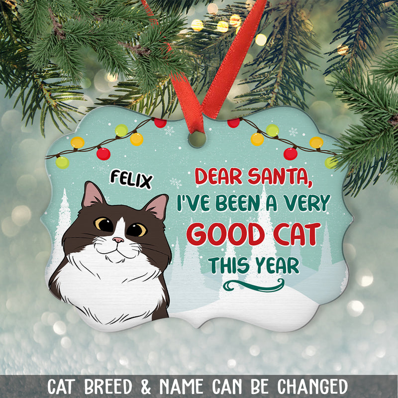 Good Cat This Year - Personalized Custom Aluminum Ornament