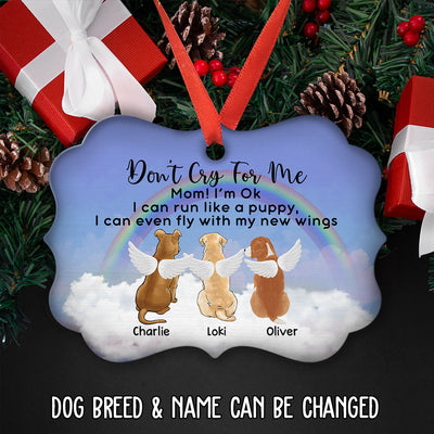 Don't Cry For Me - Personalized Custom Aluminum Ornament