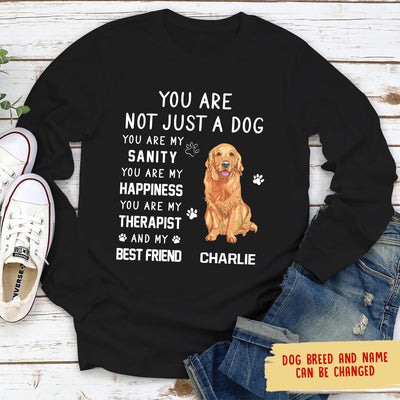 Not Just A Dog - Personalized Custom Long Sleeve T-shirt
